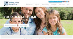 Desktop Screenshot of pioneervalleydentalarts.com